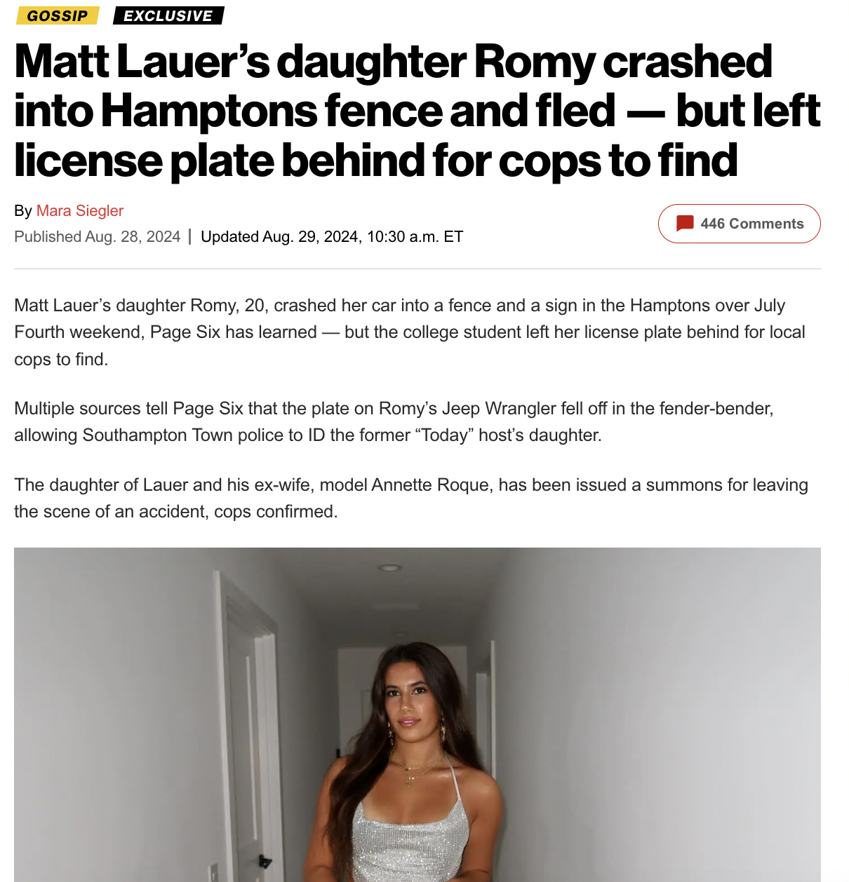 girl - Gossip Exclusive Matt Lauer's daughter Romy crashed into Hamptons fence and fled but left license plate behind for cops to find By Mara Siegler Published Aug. 28, 2024 | Updated Aug. 29, 2024, a.m. Et 446 Matt Lauer's daughter Romy, 20, crashed her